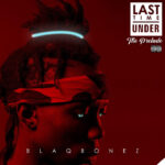 Blaqbonez - All I Ever Wanted || AwaSongs