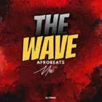 Dj Twise - The Waves VIII || AwaSongs